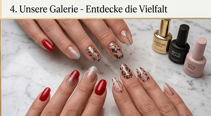Entdecke die Vielfalt unserer Nageldesigns.